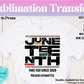 JUNETEENTH 2.0 |  SUBLIMATION Transfer! | READY TO PRESS