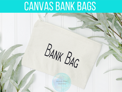 BANK BAG | Budgeting Bag | Envelope Budgeting | Custom | Deposit Bag | Accessory Pouch