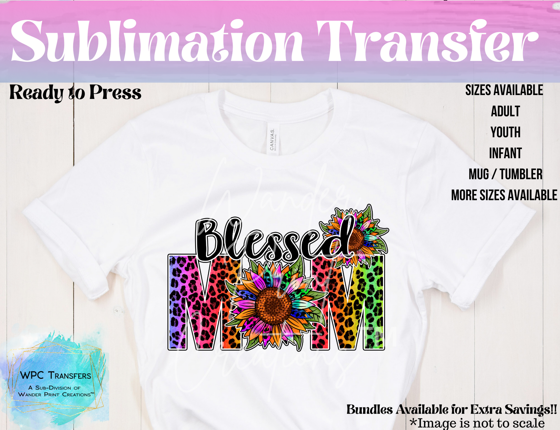 Blessed Mom SUBLIMATION Transfers!! Ready to Press! – Wander Print