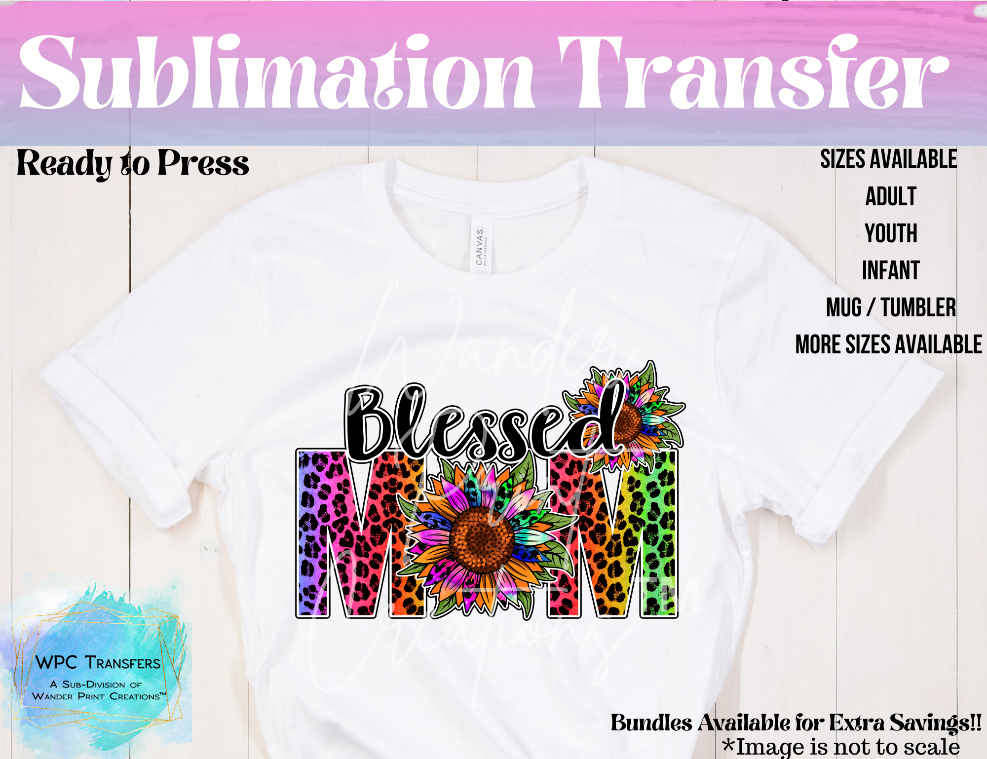 Blessed Mom SUBLIMATION Transfers!! Ready to Press! – Wander Print